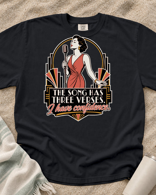 Graphite Comfort Colors 1717 tee with The Song Has Three Verses. I Have Confidence graphic.