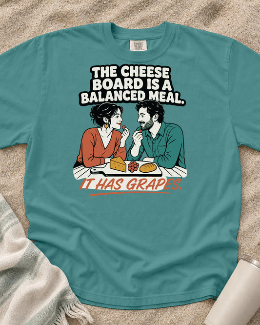 Seafoam Comfort Colors 1717 tee with The Cheese Board Is a Balanced Meal. It Has Grapes graphic.