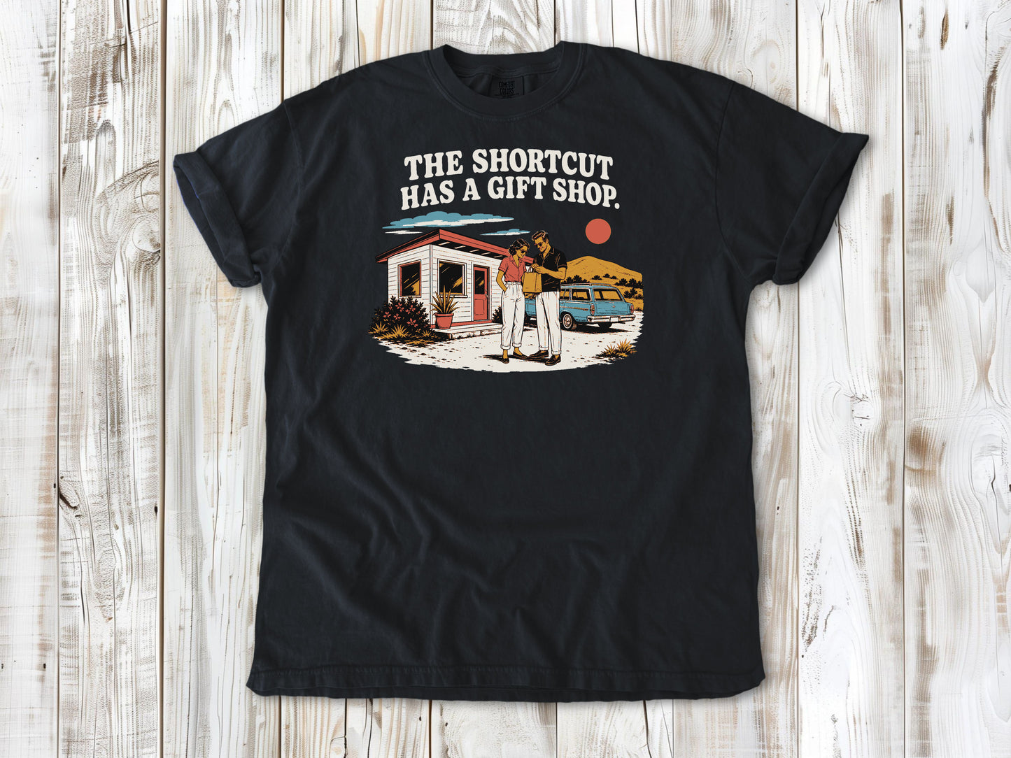 The Shortcut Has a Gift Shop Tee