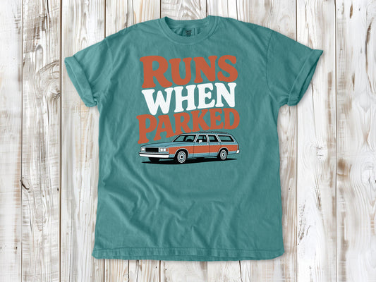 Runs When Parked Tee
