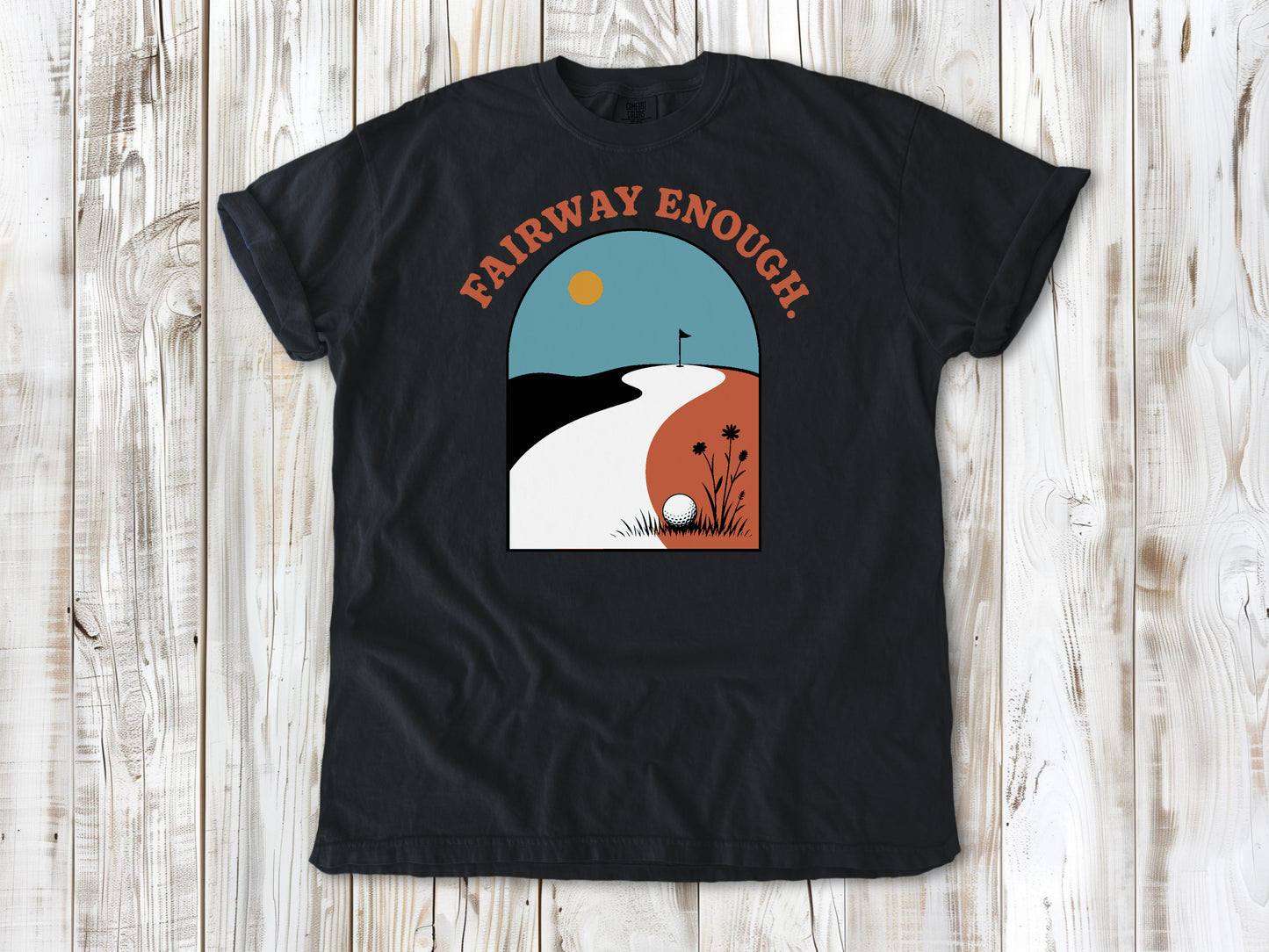 Fairway Enough Tee