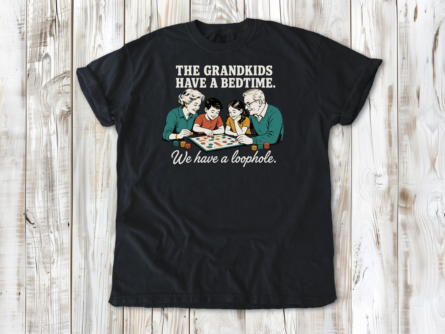 The Grandkids Have a Bedtime. We Have a Loophole. Tee