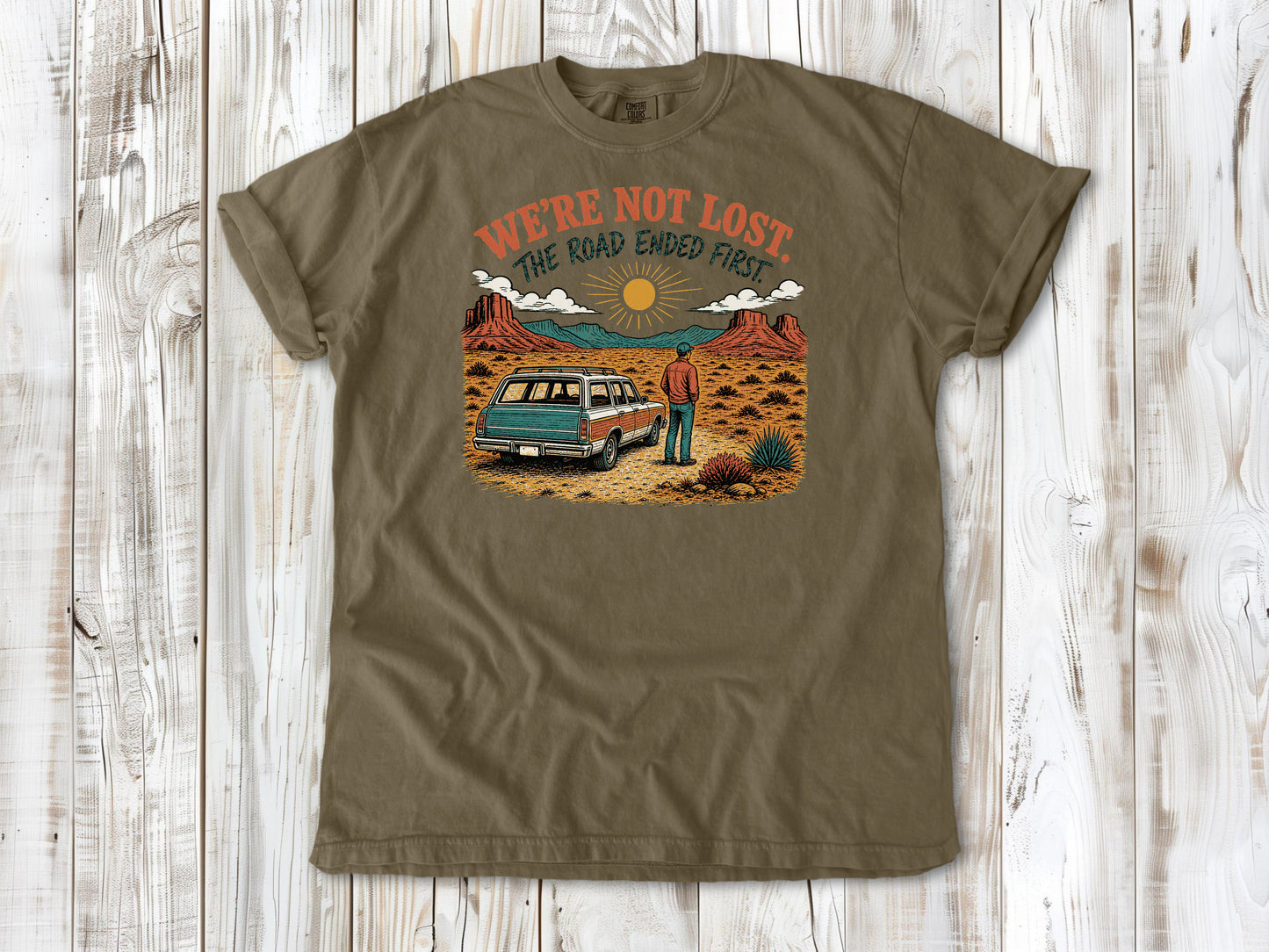 Graphite garment-dyed tee with We're Not Lost The Road Ended First off-road graphic.