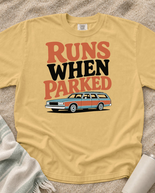 Mustard Comfort Colors 1717 tee with Runs When Parked graphic.