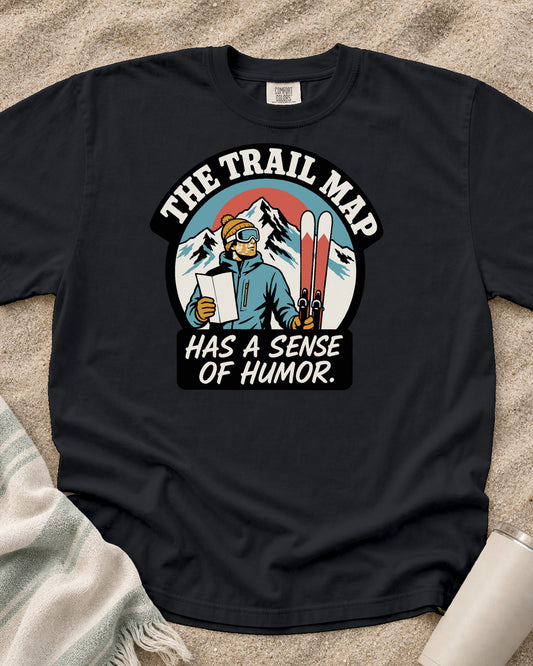 Graphite Comfort Colors 1717 tee with The Trail Map Has a Sense of Humor graphic.