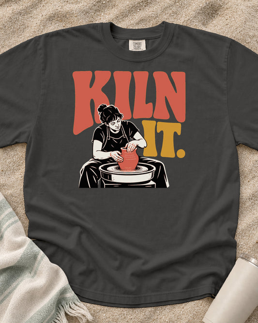Pepper Comfort Colors 1717 tee with Kiln It graphic.