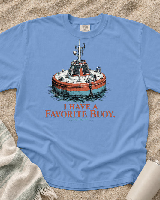 Washed Denim Comfort Colors 1717 tee with I Have a Favorite Buoy graphic.