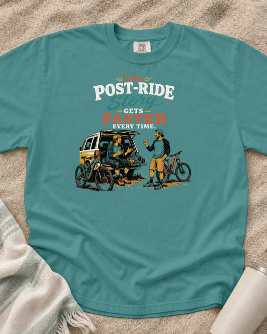 Seafoam Comfort Colors 1717 tee with The Post-Ride Story Gets Faster Every Time graphic.