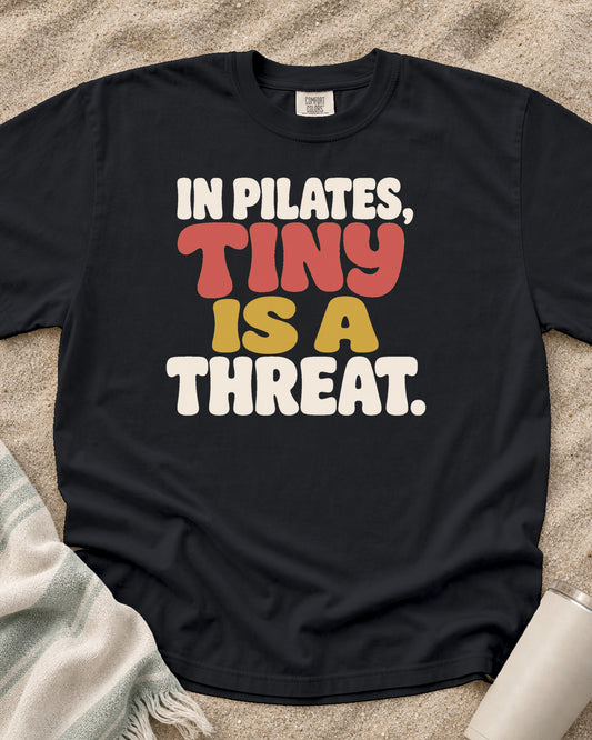 Graphite Comfort Colors 1717 tee with In Pilates, Tiny Is a Threat graphic.