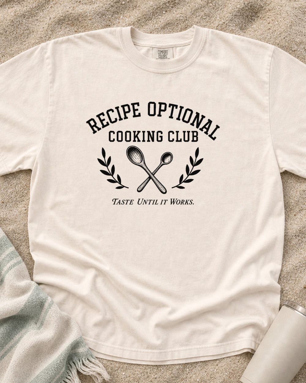 Ivory Comfort Colors 1717 tee with Recipe Optional Cooking Club graphic.