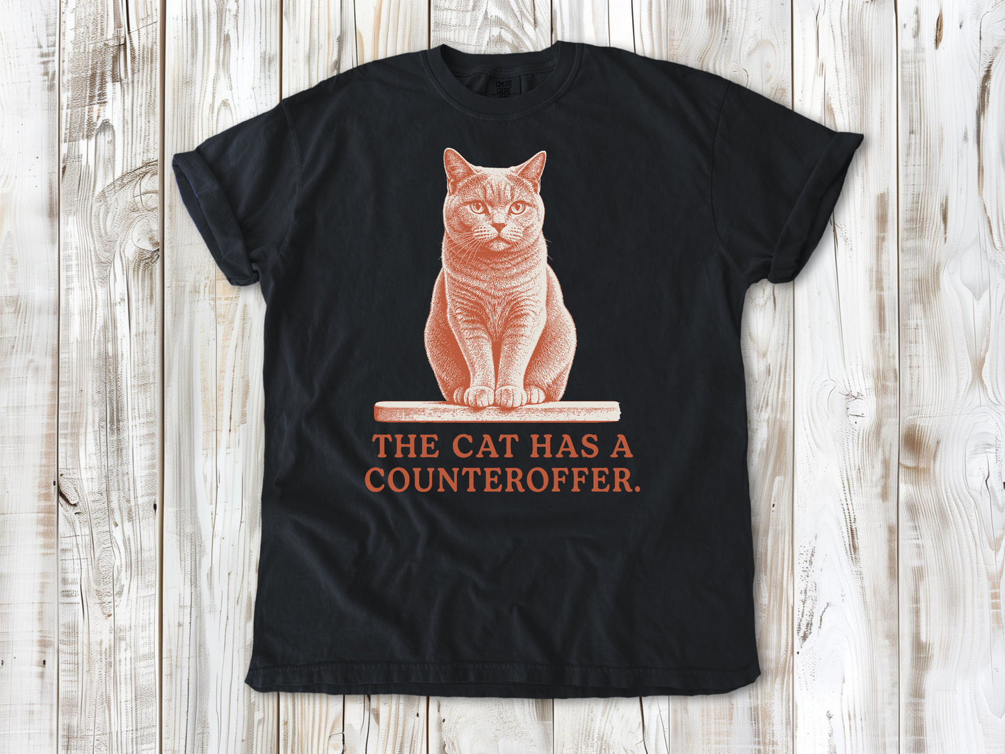 The Cat Has a Counteroffer Tee