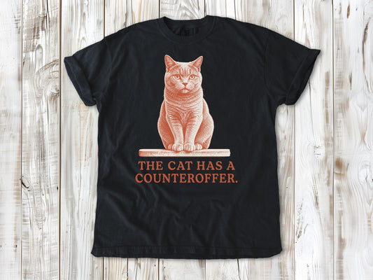 The Cat Has a Counteroffer Tee
