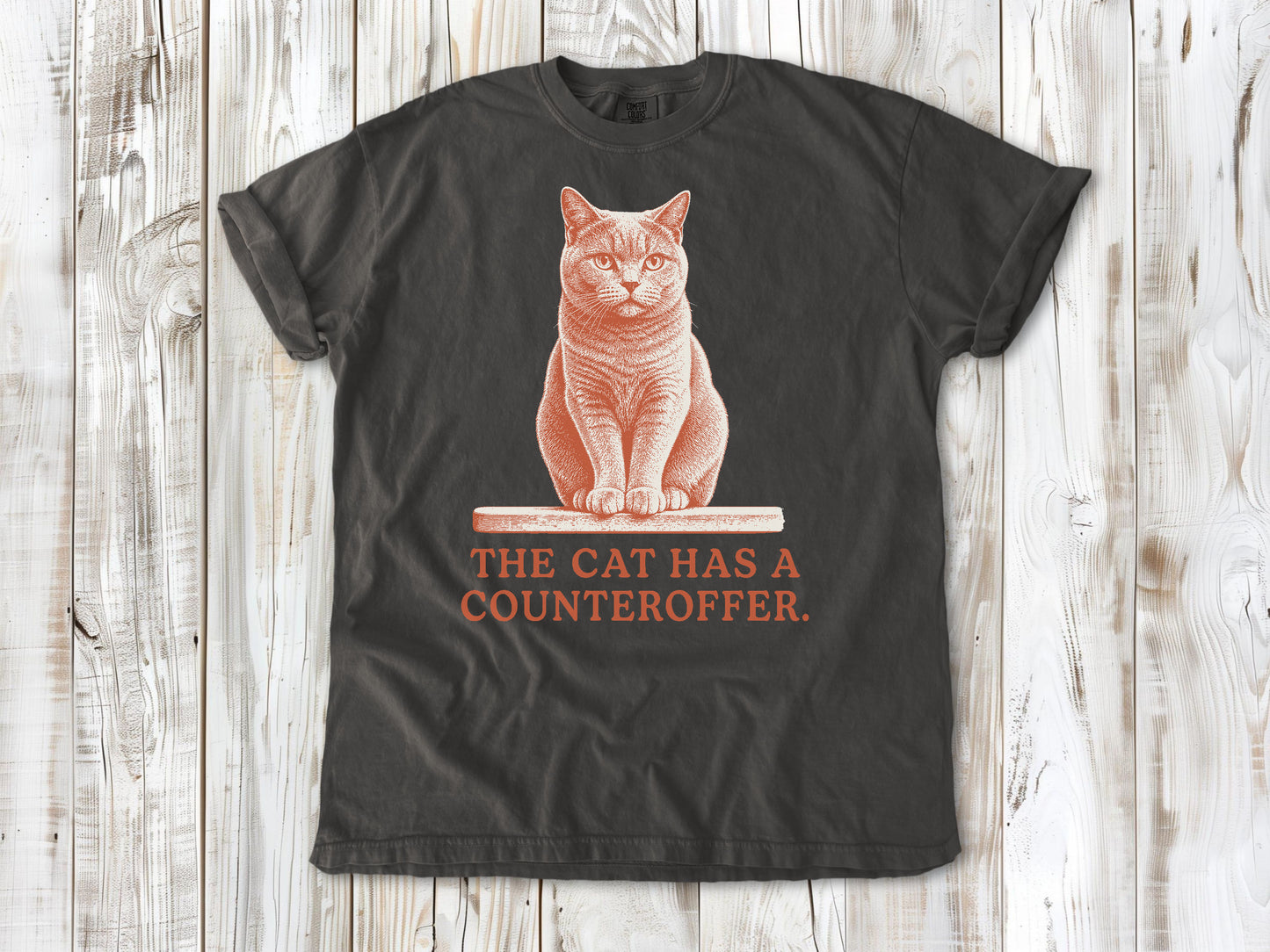 The Cat Has a Counteroffer Tee