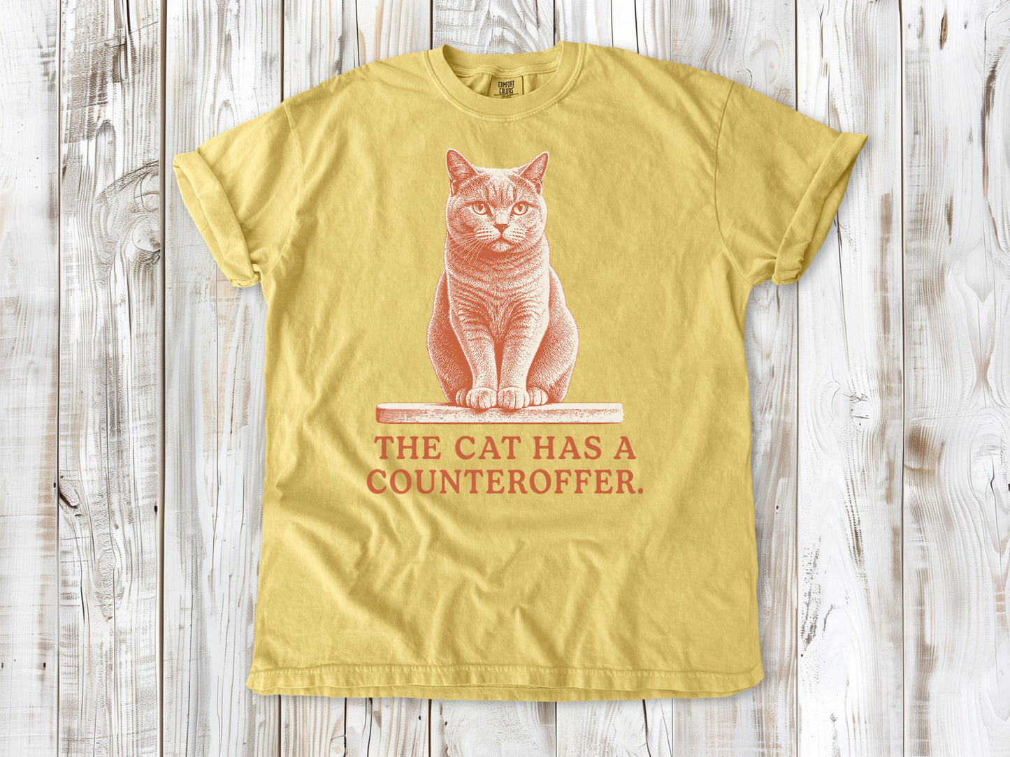 The Cat Has a Counteroffer Tee