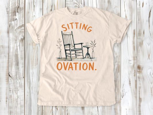 Sitting Ovation Tee