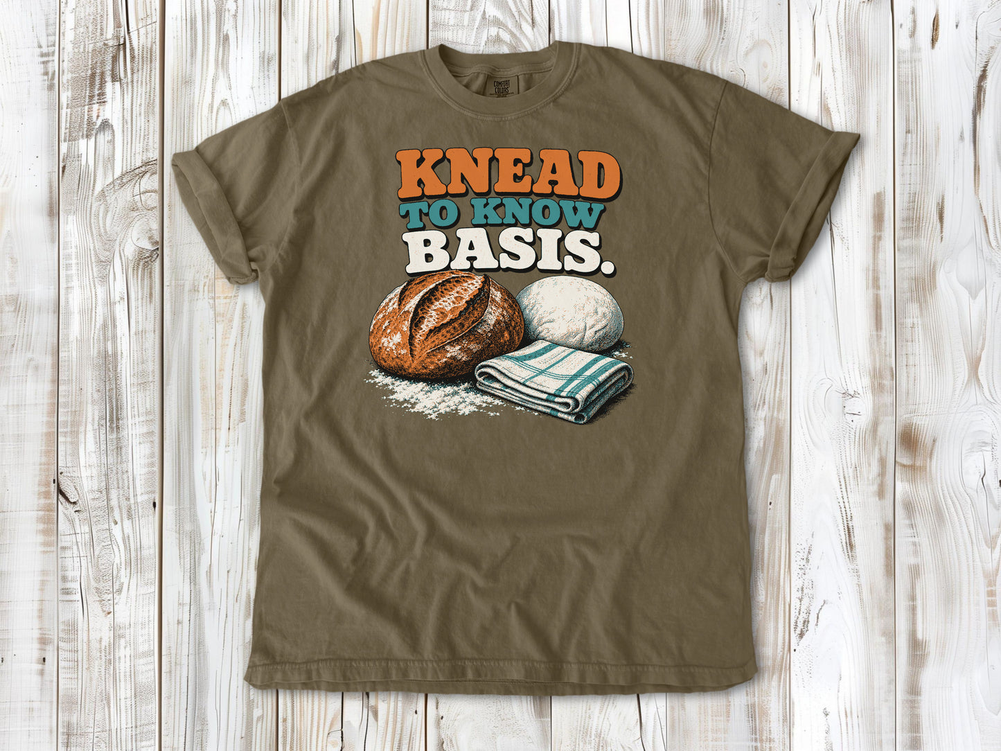 Knead to Know Basis Tee