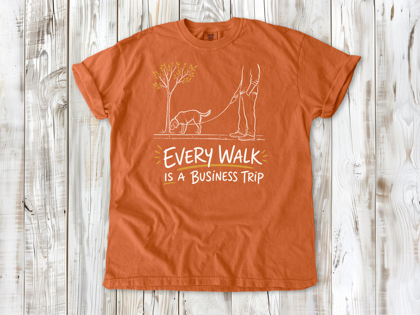 Every Walk Is a Business Trip Tee