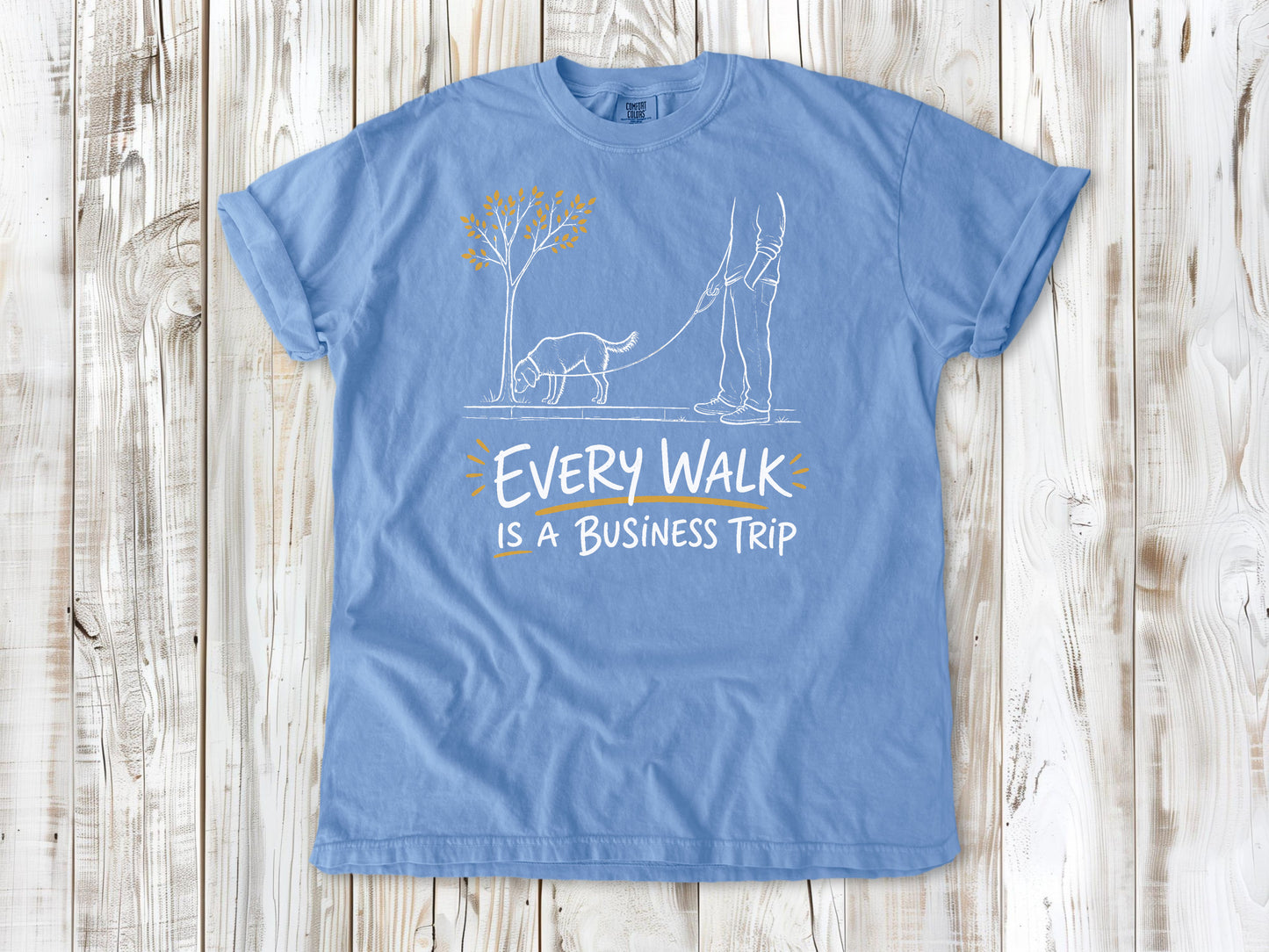 Every Walk Is a Business Trip Tee