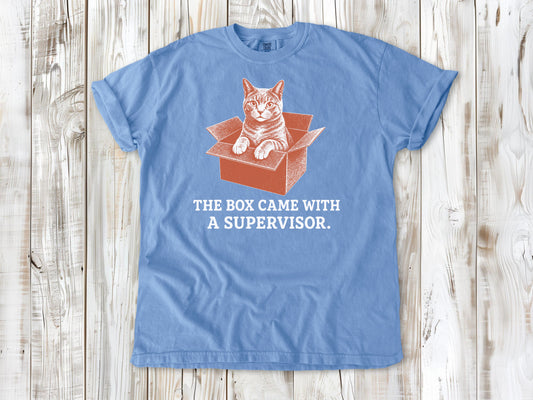 The Box Came With a Supervisor Tee