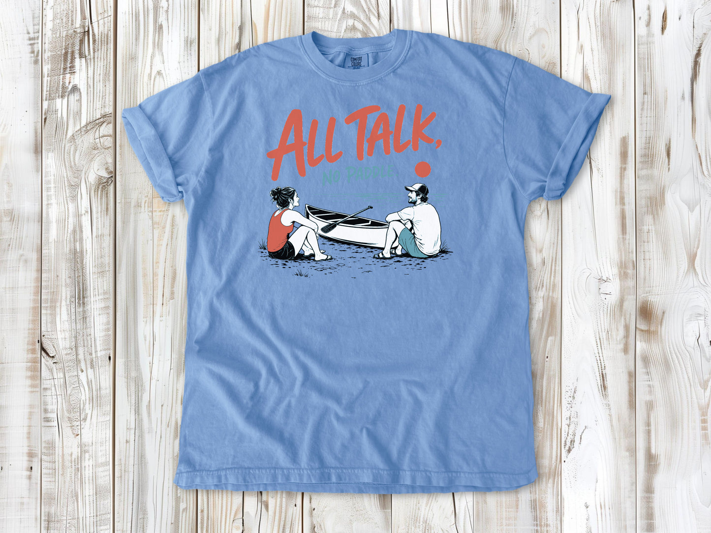 All Talk, No Paddle Tee