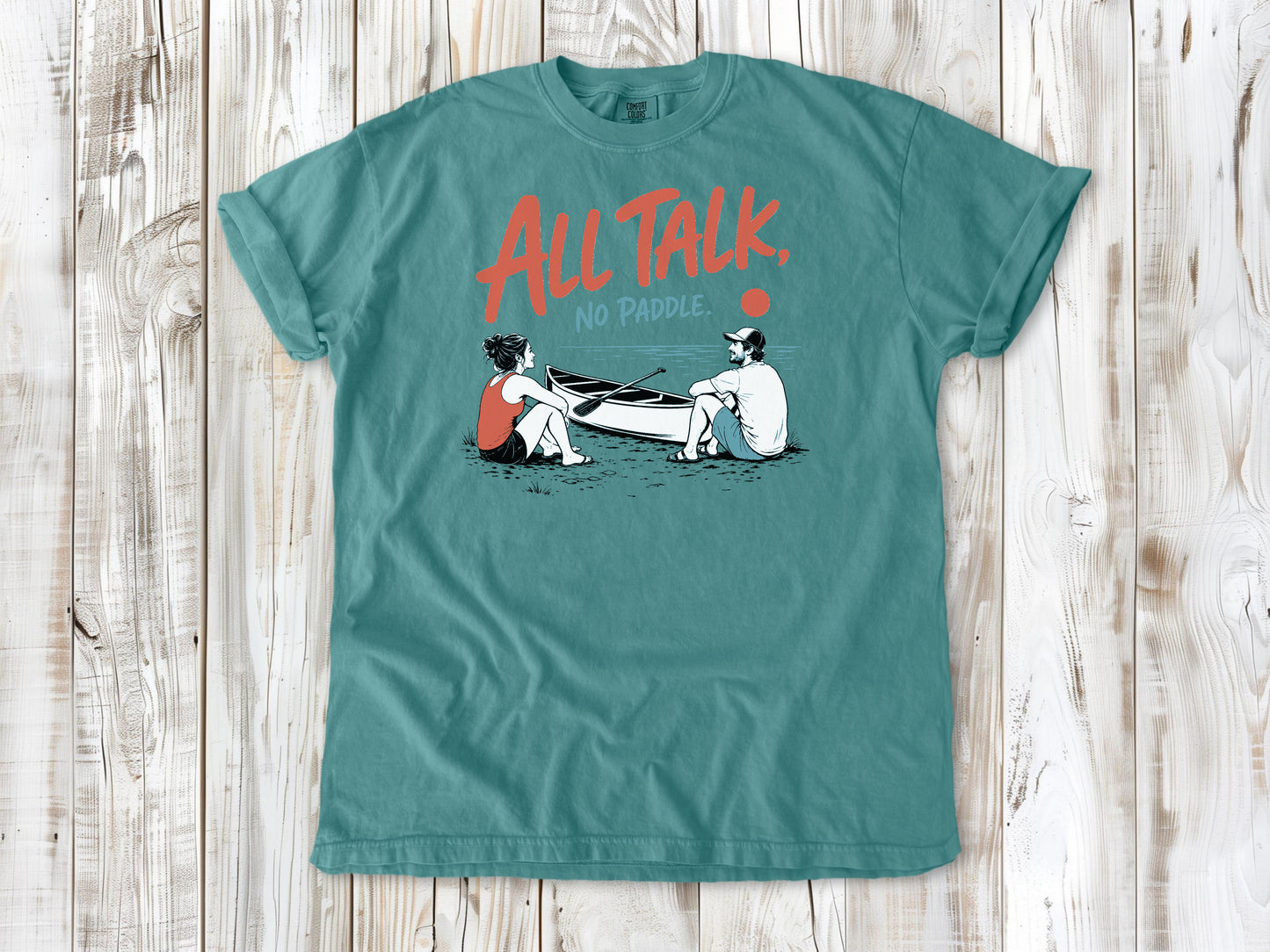 All Talk, No Paddle Tee