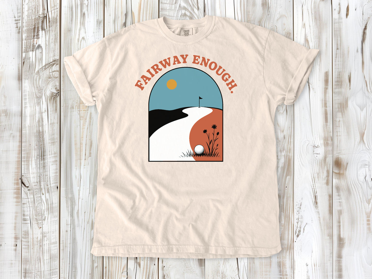 Fairway Enough Tee