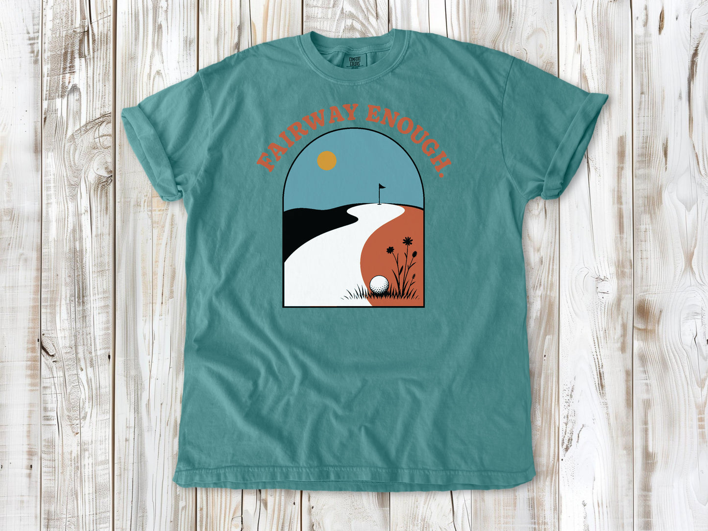 Fairway Enough Tee