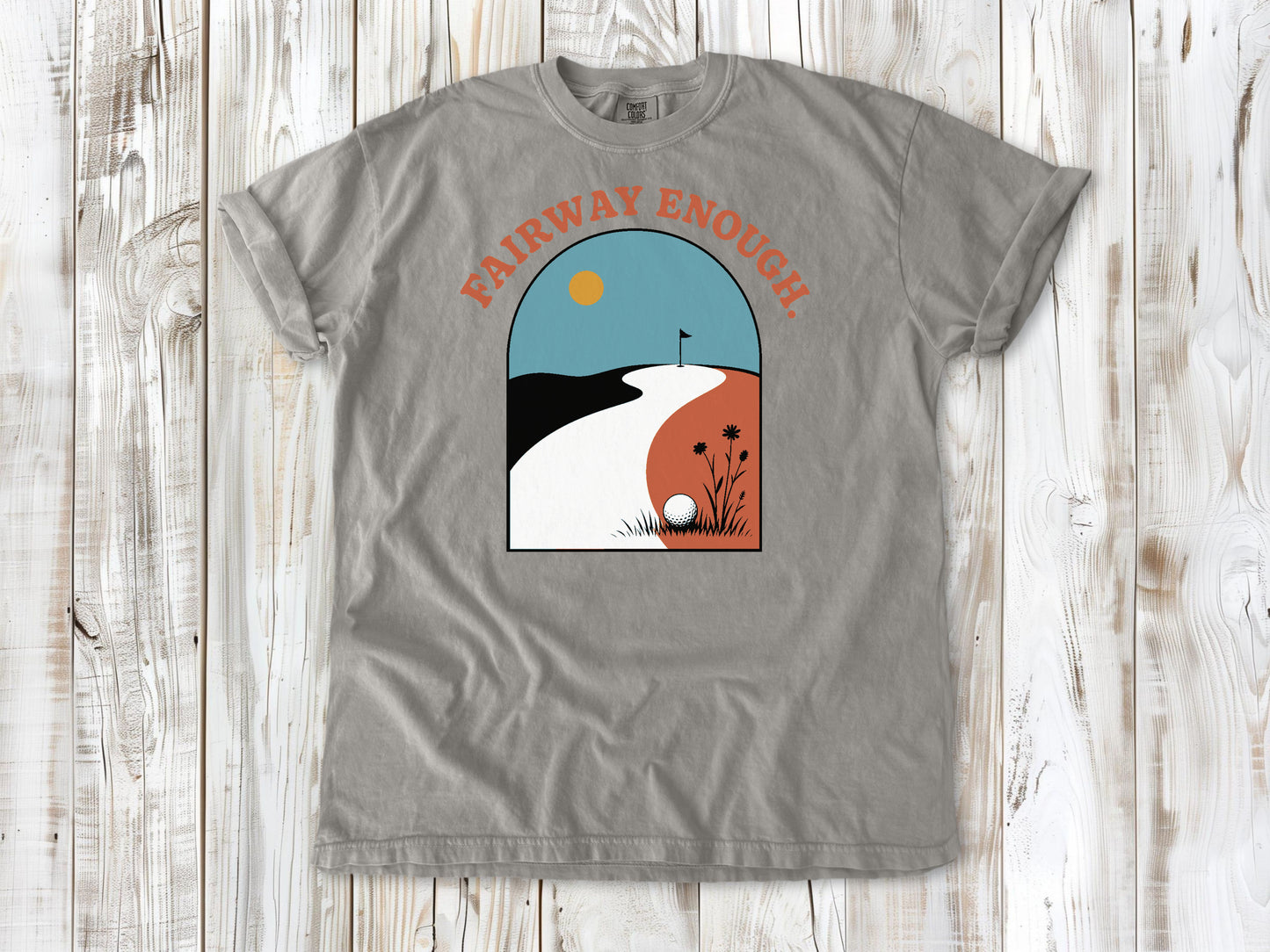 Fairway Enough Tee