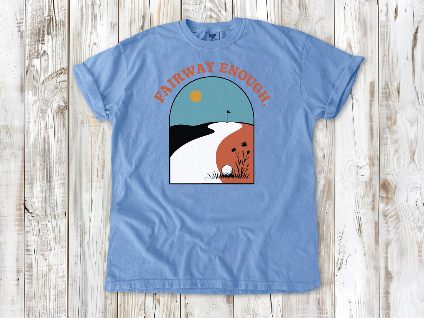 Fairway Enough Tee