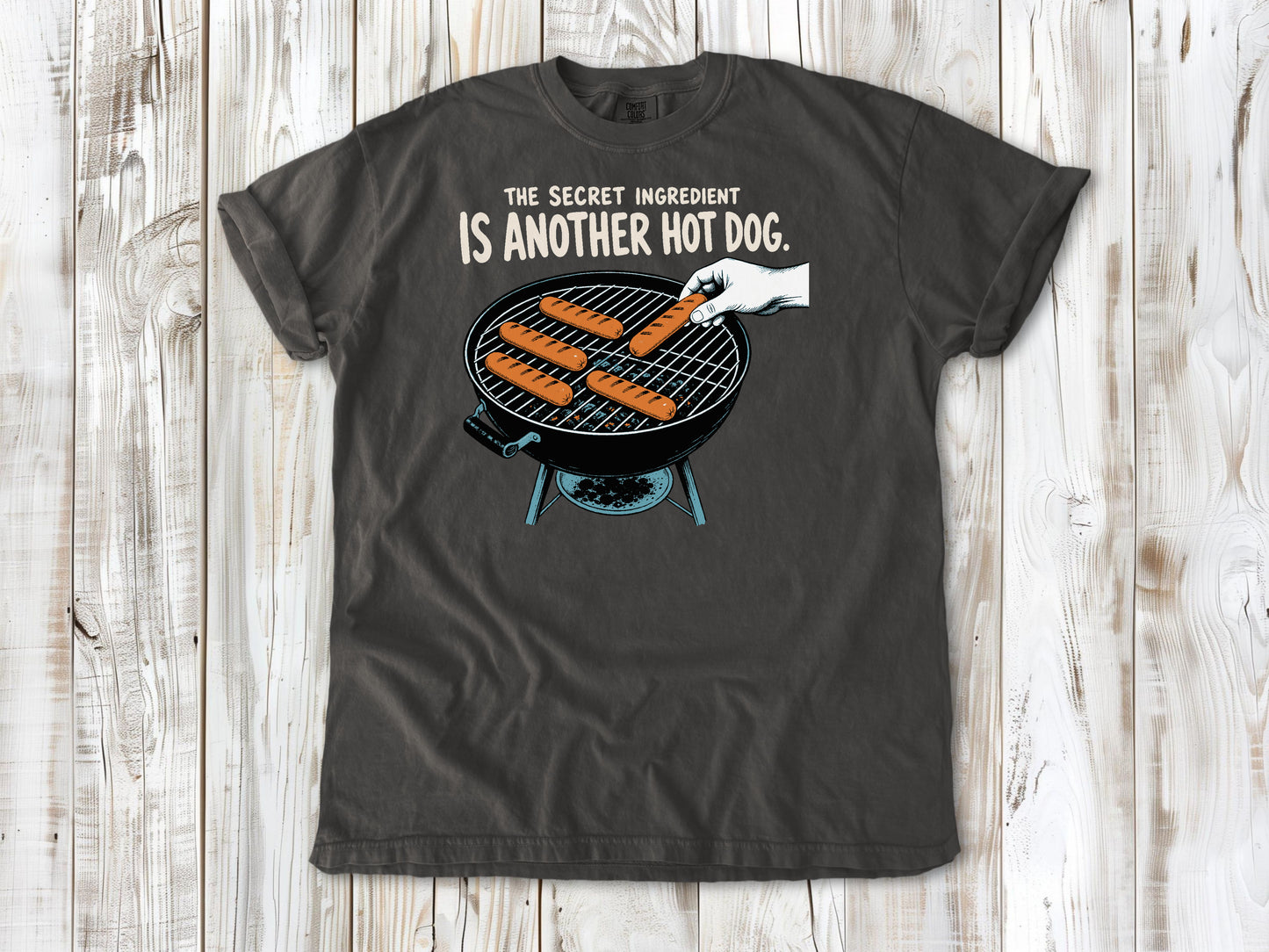 The Secret Ingredient Is Another Hot Dog Tee