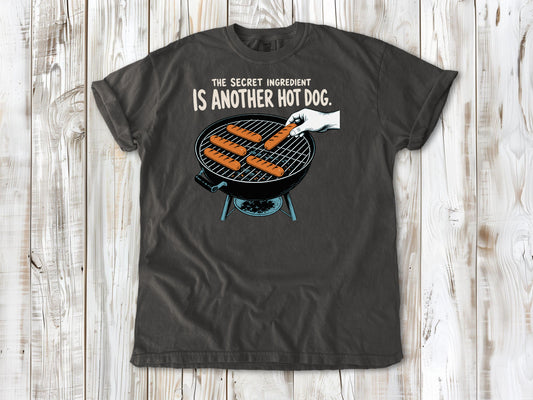 The Secret Ingredient Is Another Hot Dog Tee
