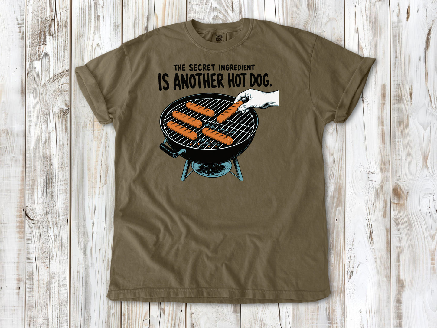 The Secret Ingredient Is Another Hot Dog Tee