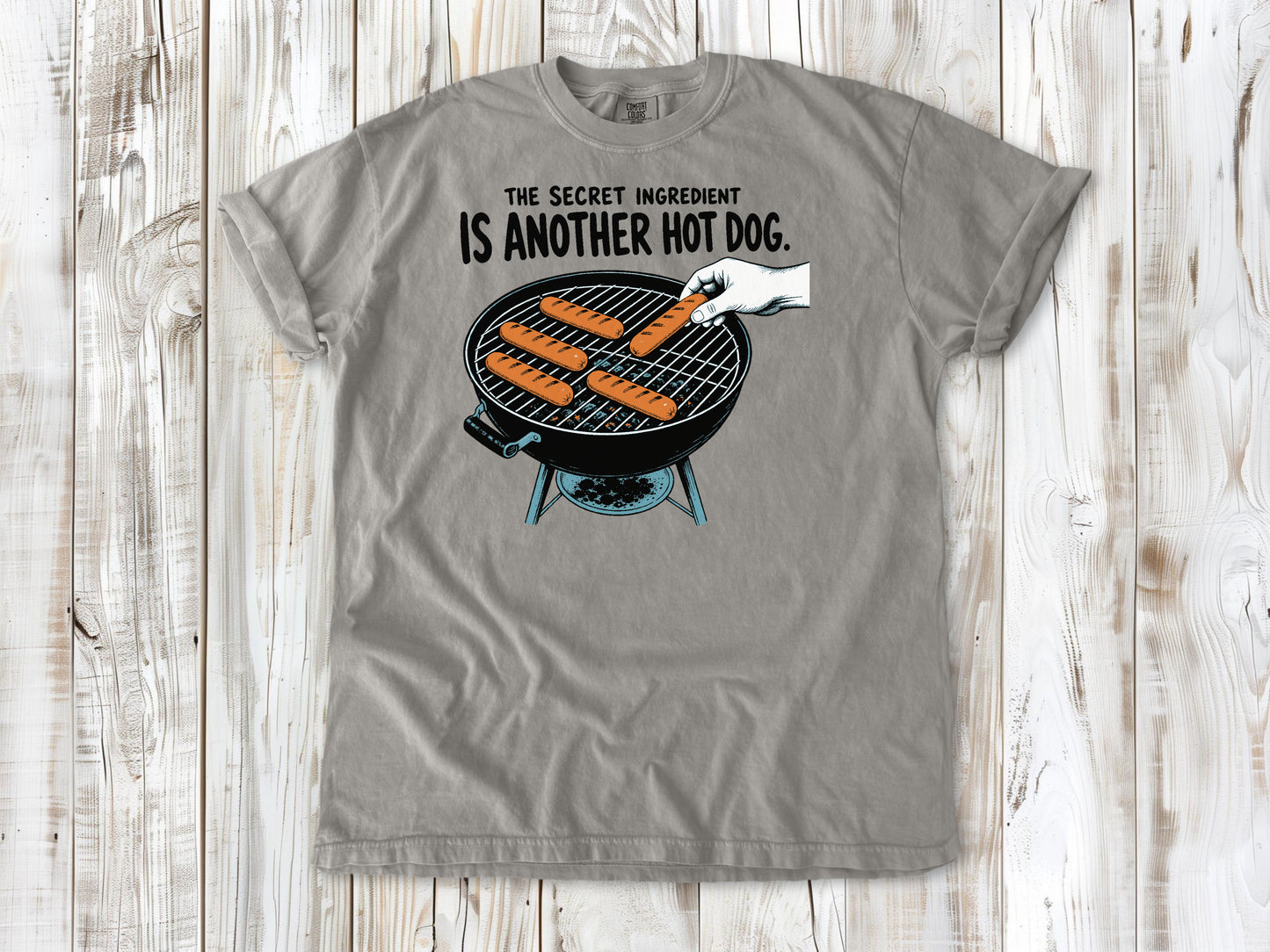 The Secret Ingredient Is Another Hot Dog Tee