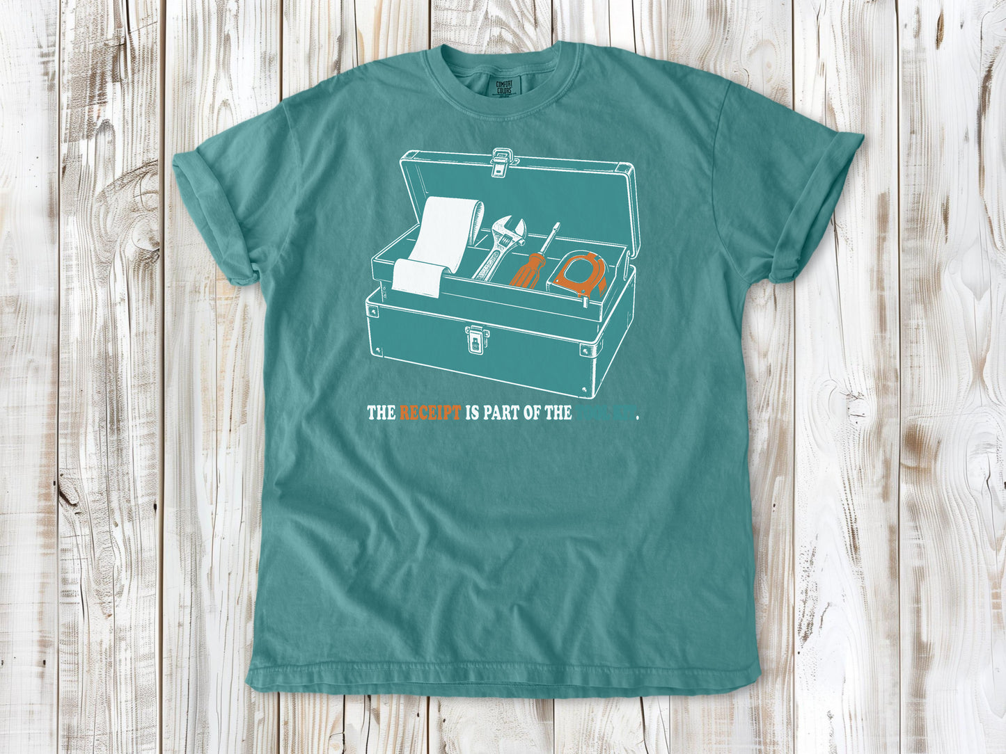 The Receipt Is Part of the Tool Kit Tee