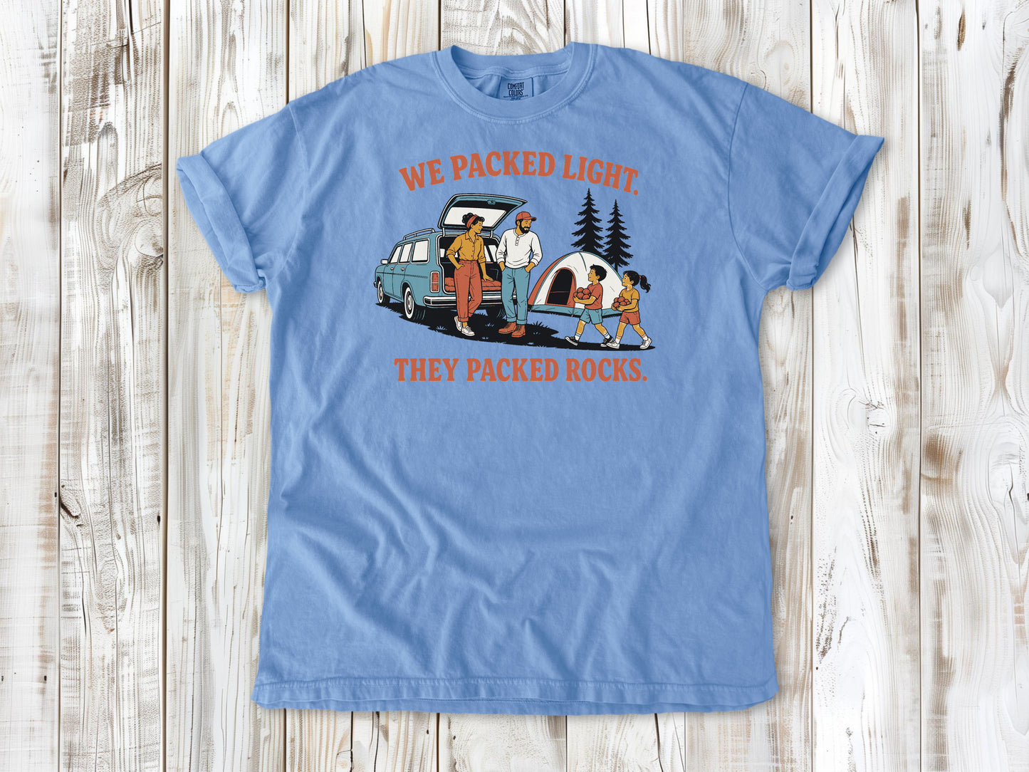 We Packed Light. They Packed Rocks. Tee
