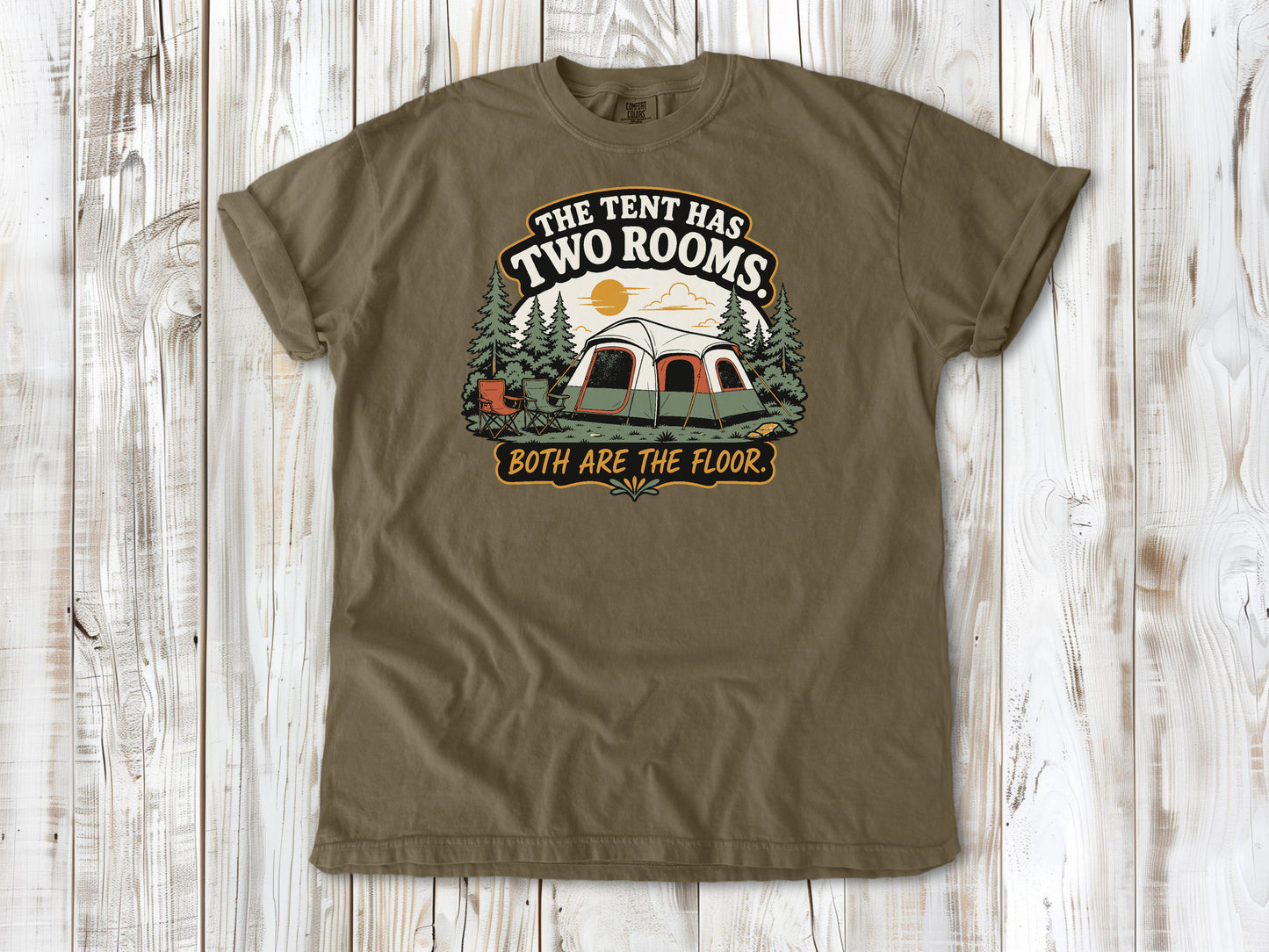 The Tent Has Two Rooms. Both Are the Floor. Tee