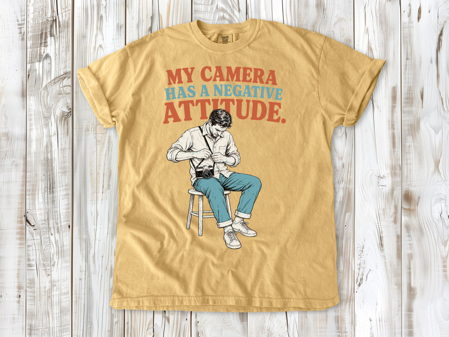 My Camera Has a Negative Attitude Tee