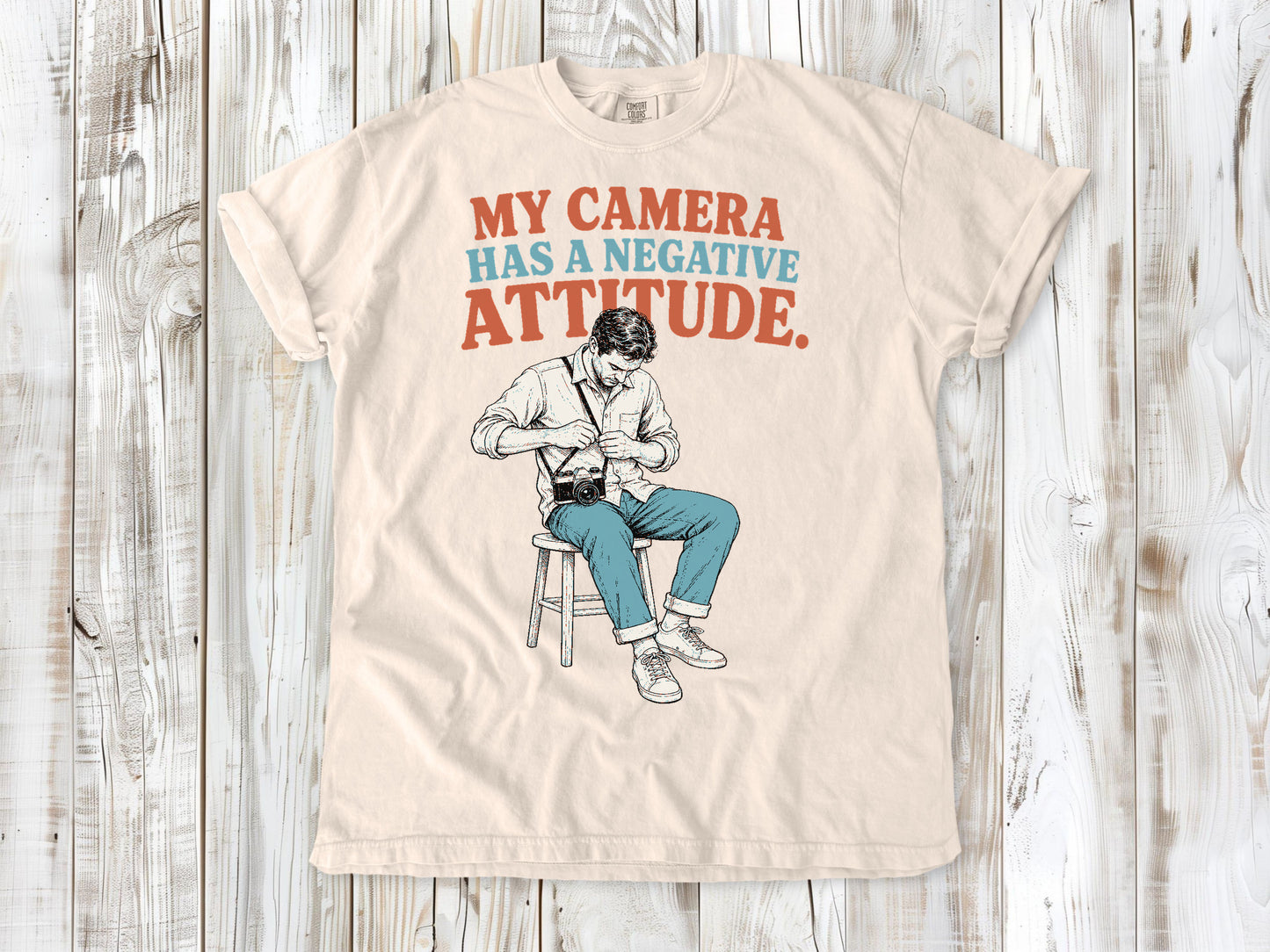 My Camera Has a Negative Attitude Tee
