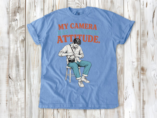 My Camera Has a Negative Attitude Tee