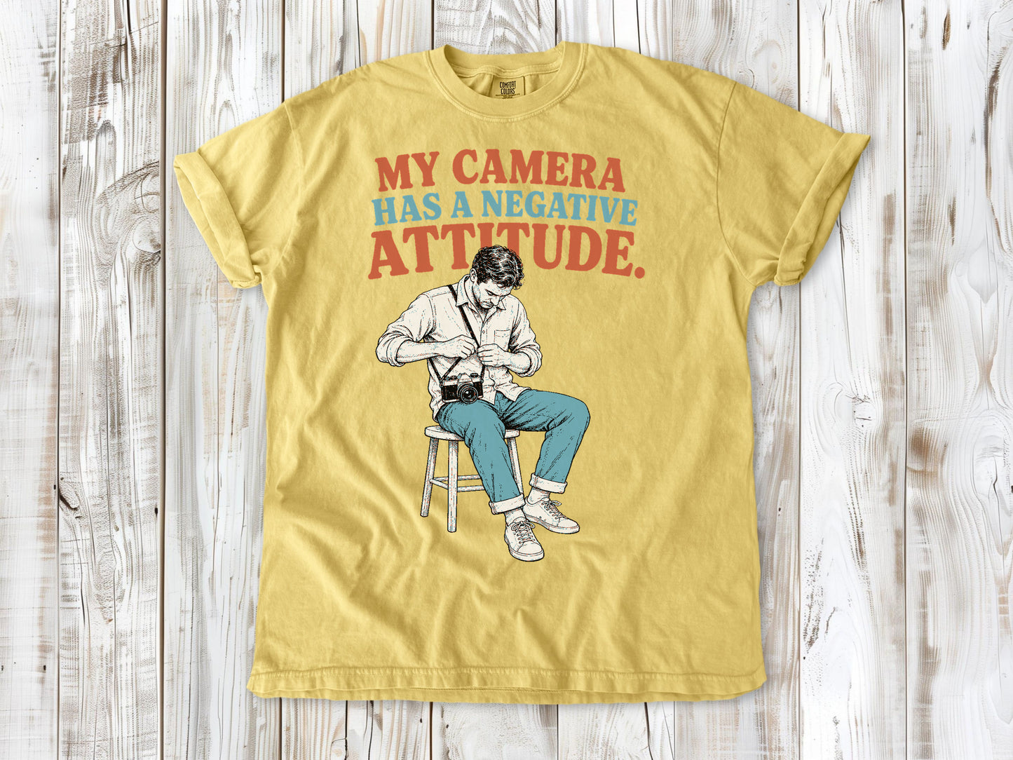 My Camera Has a Negative Attitude Tee