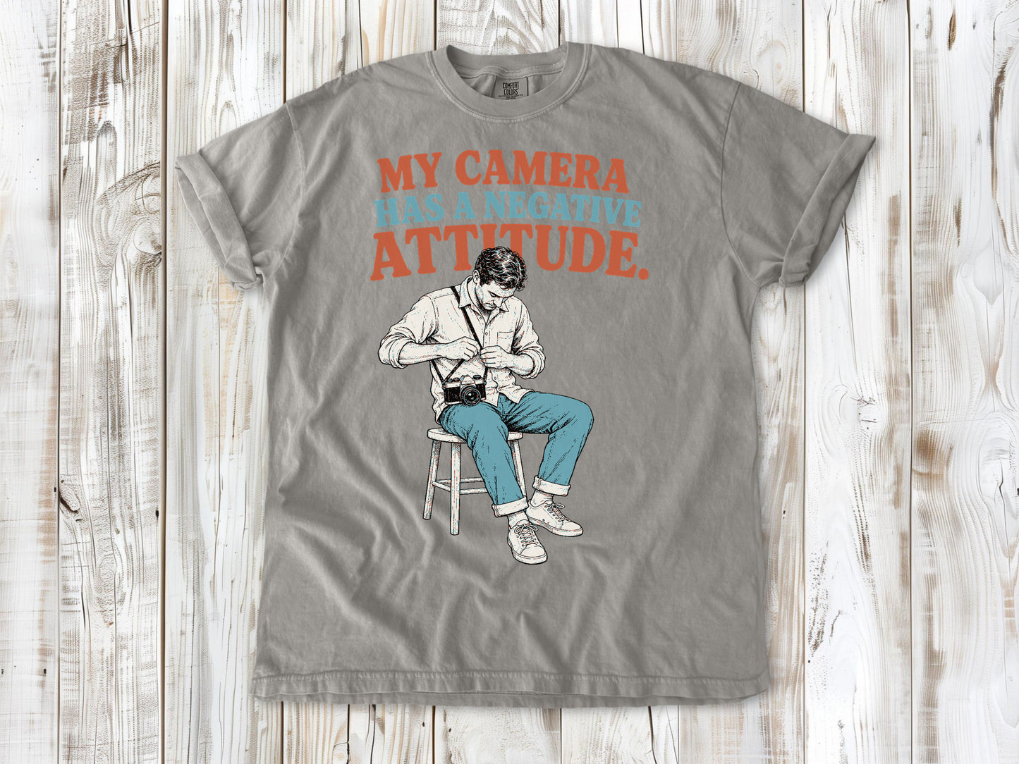 My Camera Has a Negative Attitude Tee