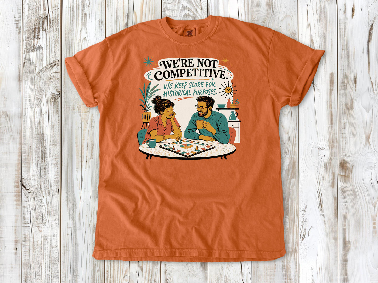 We're Not Competitive. We Keep Score for Historical Purposes. Tee