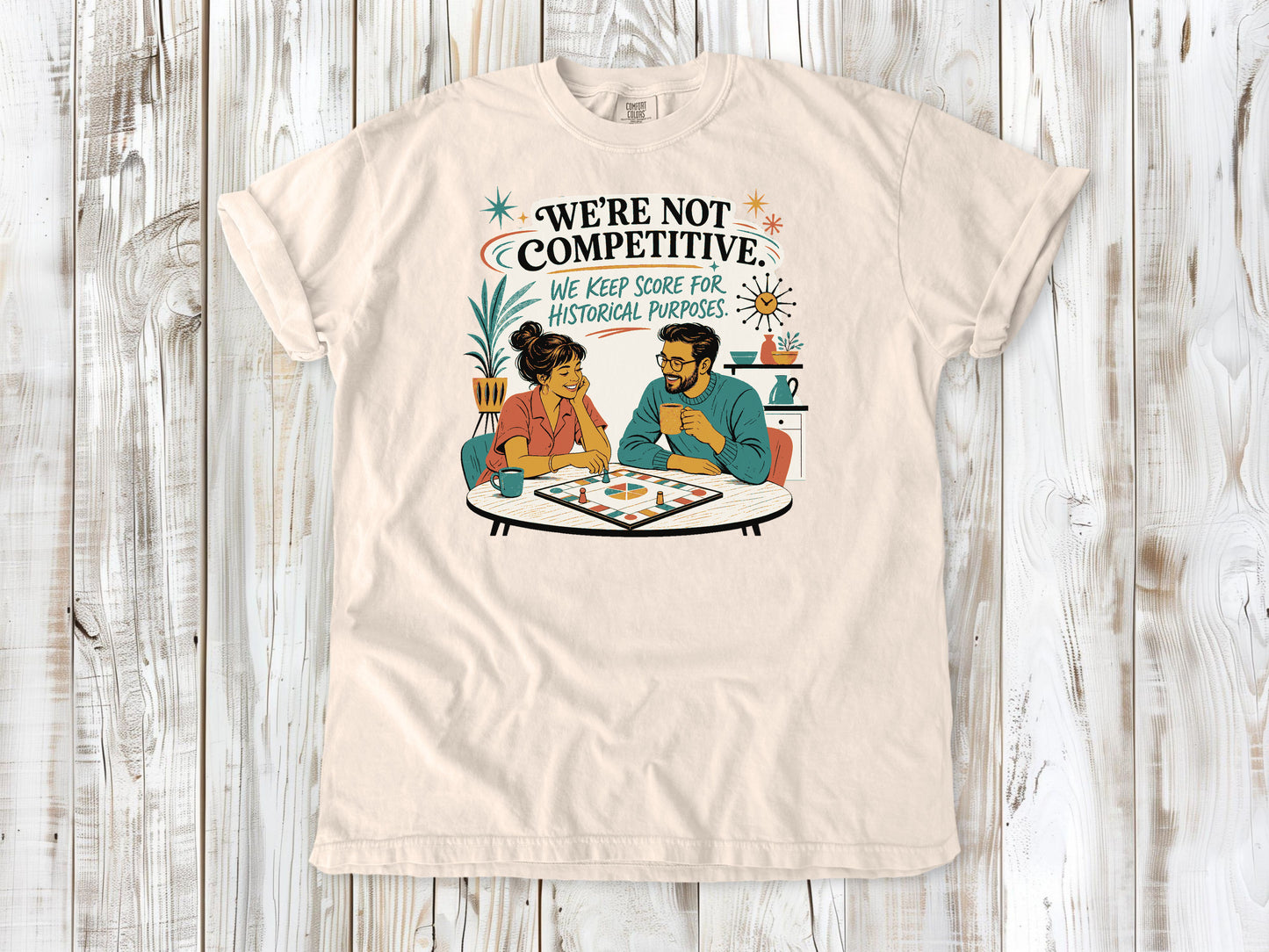We're Not Competitive. We Keep Score for Historical Purposes. Tee