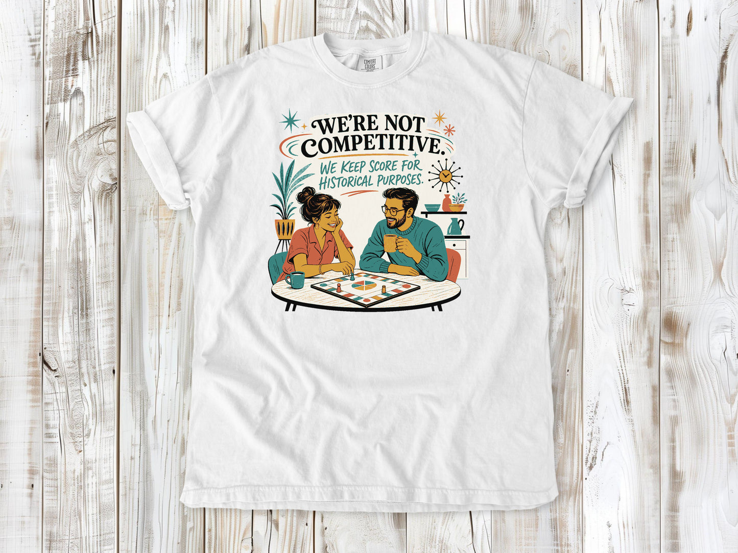We're Not Competitive. We Keep Score for Historical Purposes. Tee