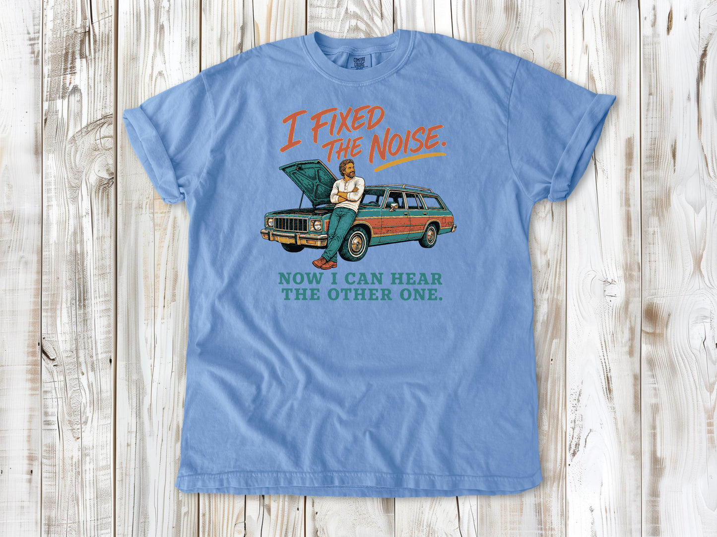 I Fixed the Noise. Now I Can Hear the Other One. Tee