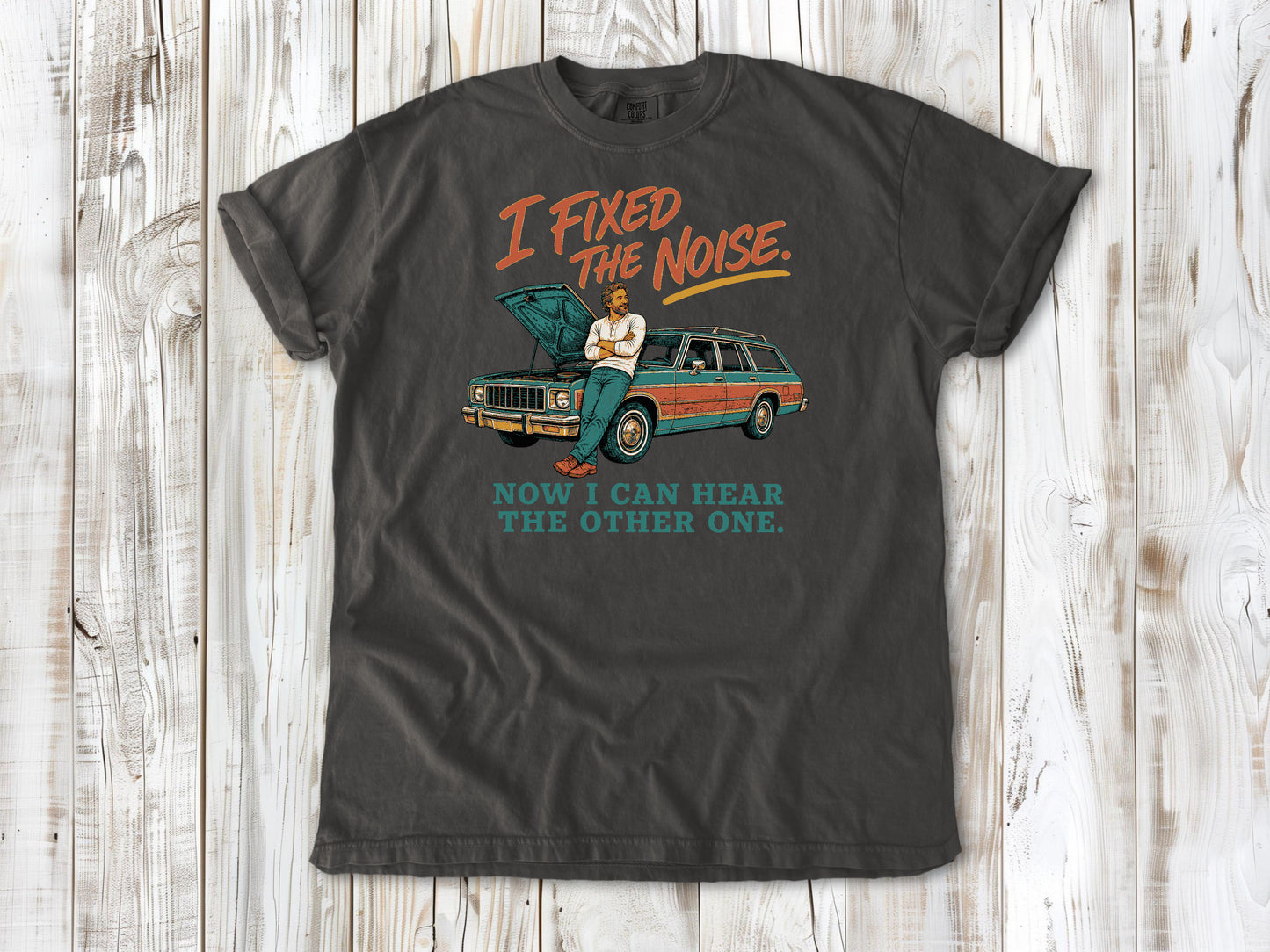 I Fixed the Noise. Now I Can Hear the Other One. Tee