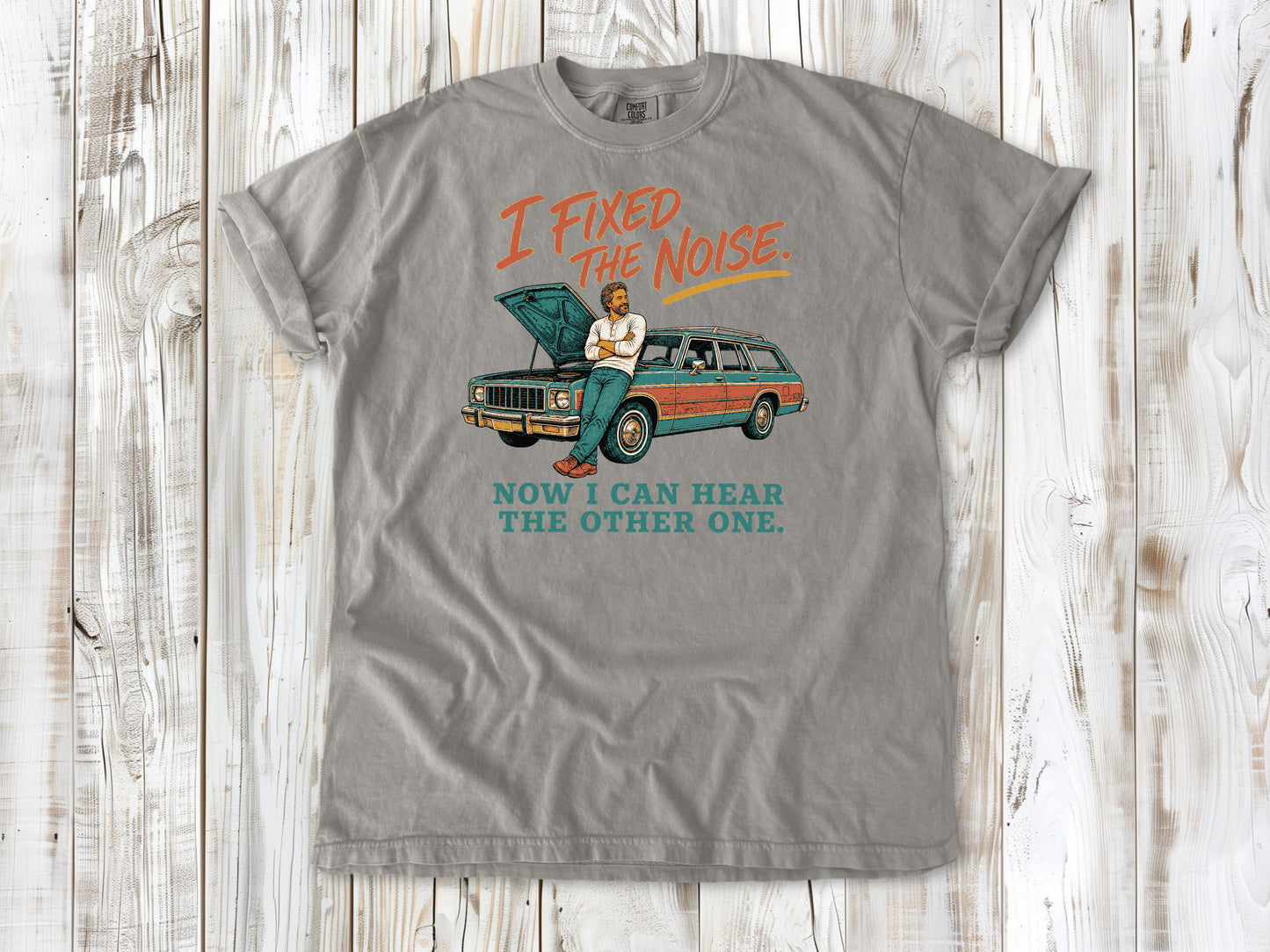 I Fixed the Noise. Now I Can Hear the Other One. Tee