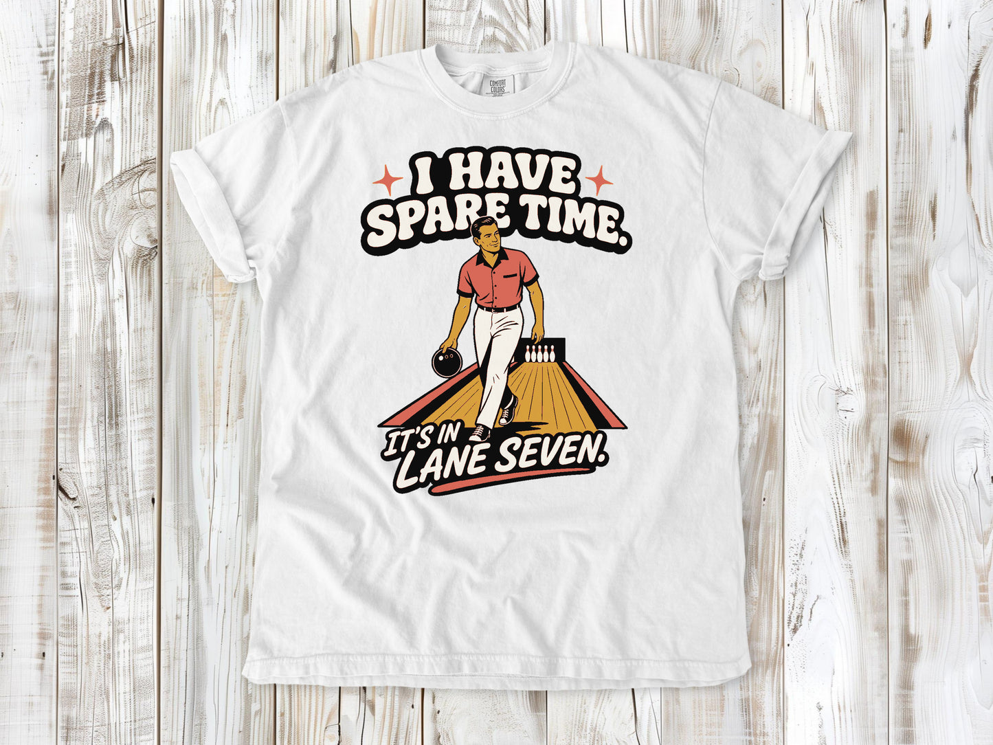 I Have Spare Time. It's in Lane Seven. Tee