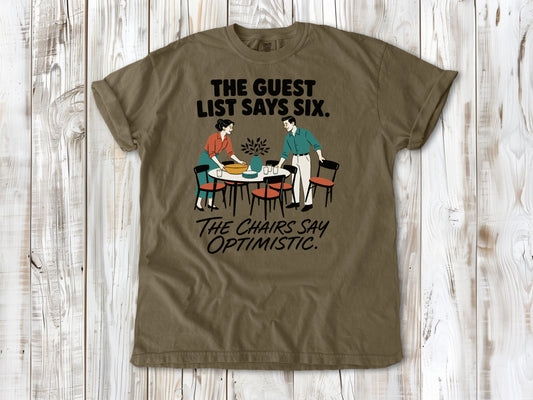 The Guest List Says Six. The Chairs Say Optimistic. Tee