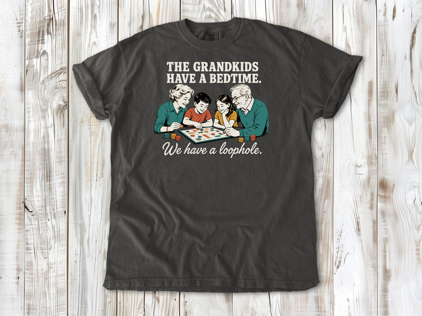 The Grandkids Have a Bedtime. We Have a Loophole. Tee